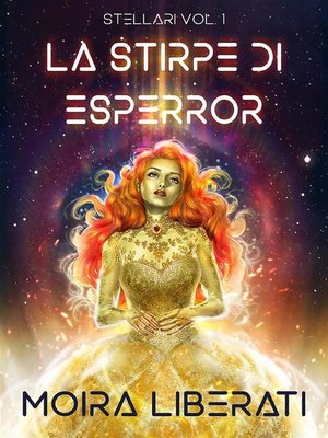 cover image of Stellari Volume 1--La Stirpe di Esperror